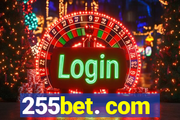 255bet. com